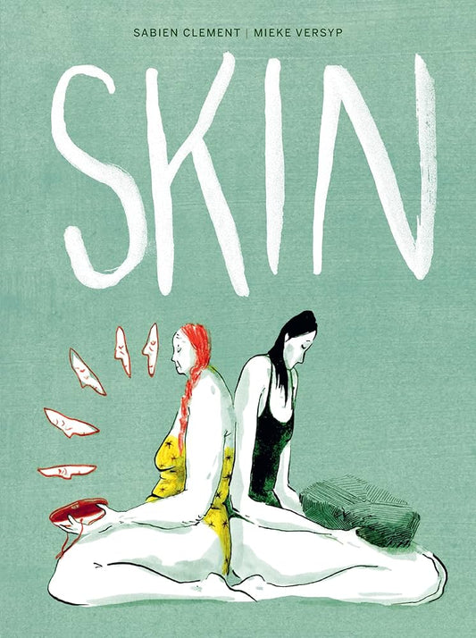 Skin by Mieke Versyp & Sabien Clement HC