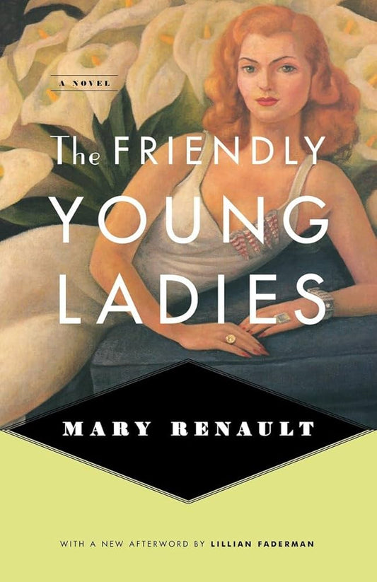 The Friendly Young Ladies by Mary Renault PB