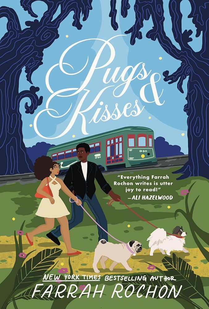 Pugs and Kisses by Farrah Rochon PB