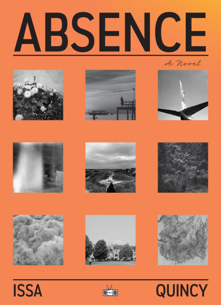 Absence by Issa Quincy PB