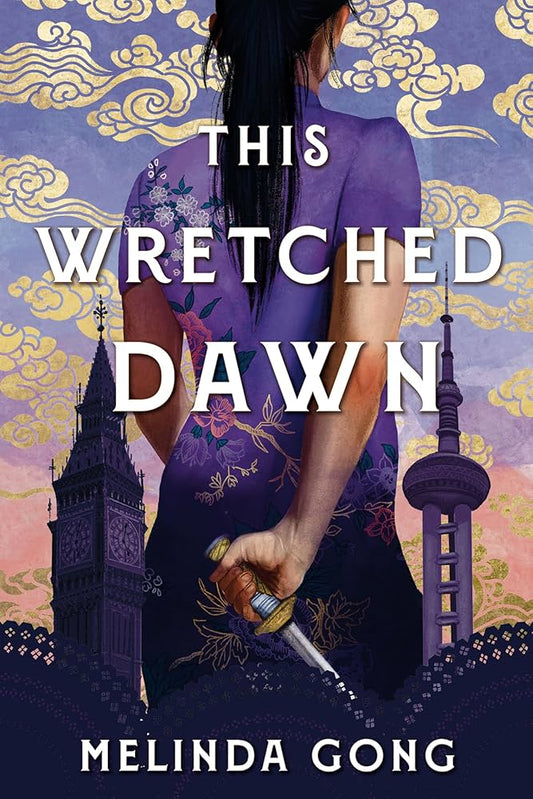 This Wretched Dawn by Melinda Gong HC