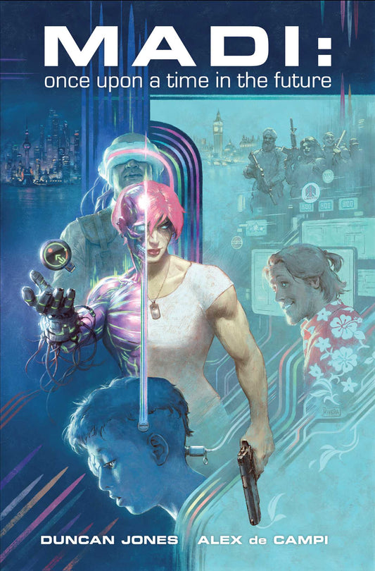Madi: Once Upon a Time in the Future by Duncan Jones & Alex de Campi PB