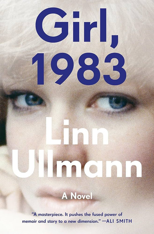 Girl, 1983 by Linn Ullmann HC