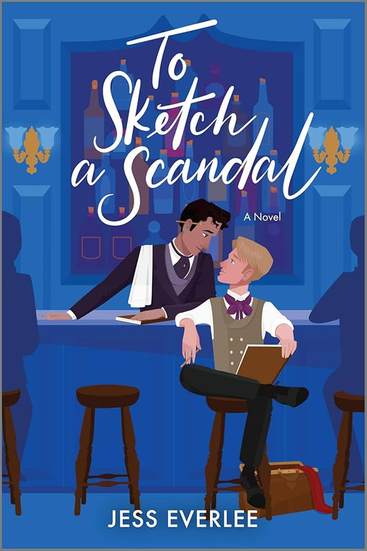To Sketch a Scandal by Jess Everlee PB