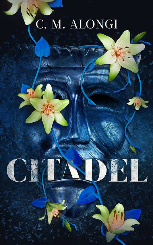 Citadel by C.M. Alongi PB