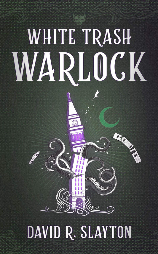 White Trash Warlock (Adam Binder Novels #1) by David R. Slayton PB