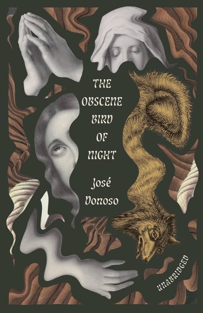 The Obscene Bird of Night: Unabridged, Centennial Edition by José Donoso PB