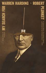 My Search for Warren Harding by Robert Plunket PB