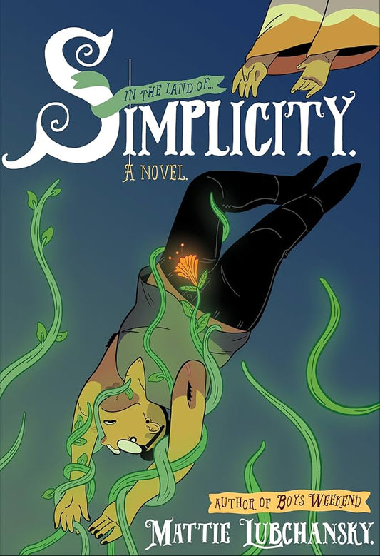 Simplicity by Mattie Lubchansky HC