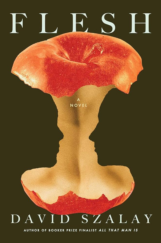 Flesh by David Szalay HC