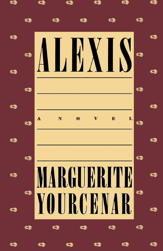 Alexis by Marguerite Yourcenar PB