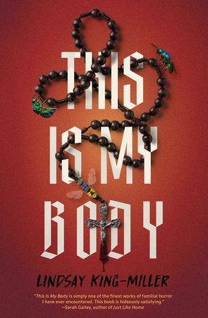 This Is My Body by Lindsay King-Miller PB