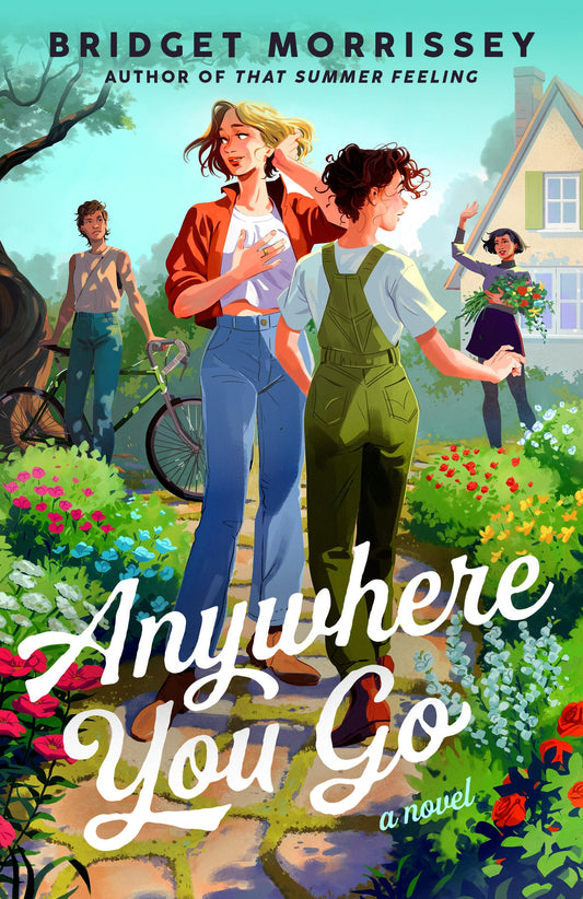 Anywhere You Go by Bridget Morrissey PB