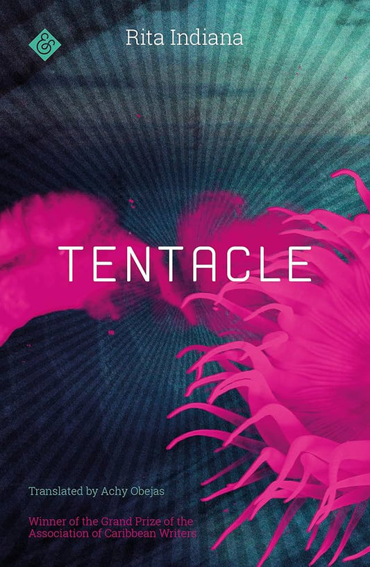 Tentacle by Rita Indiana PB