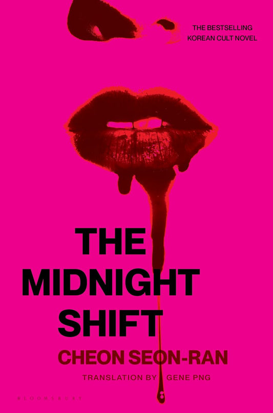 The Midnight Shift: The Korean Bestselling Cult Novel by Cheon Seon-Ran HC