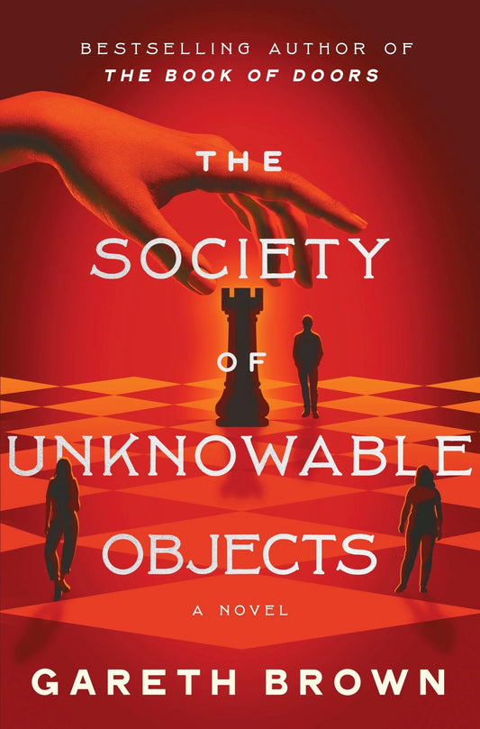 The Society of Unknowable Objects by Gareth Brown HC