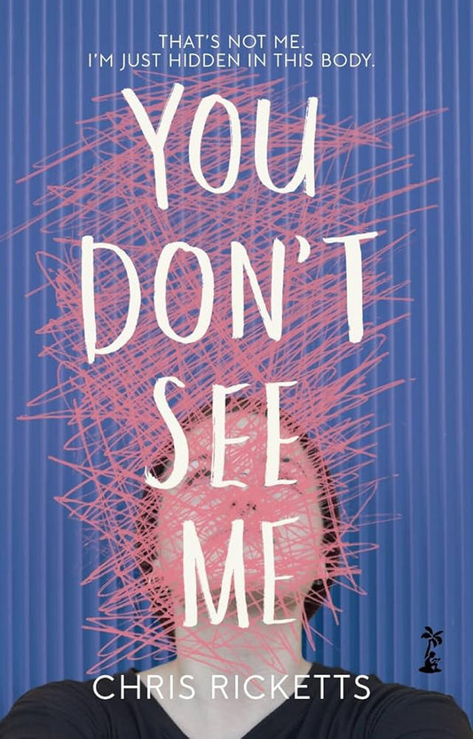 You Don't See Me by Chris Ricketts PB