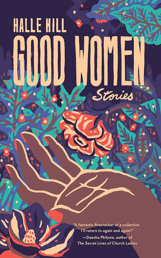 Good Women by Halle Hill PB