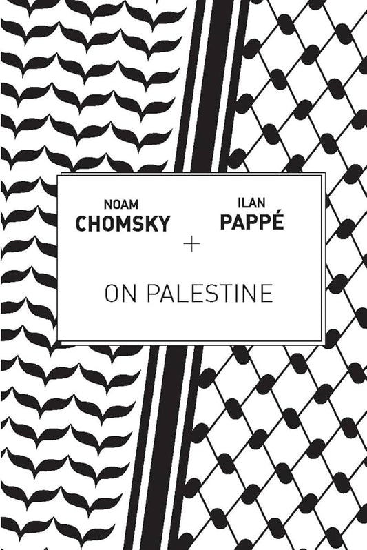 On Palestine by Noam Chomsky PB