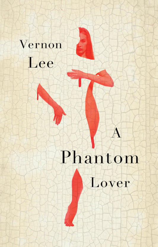 A Phantom Lover by Vernon Lee PB