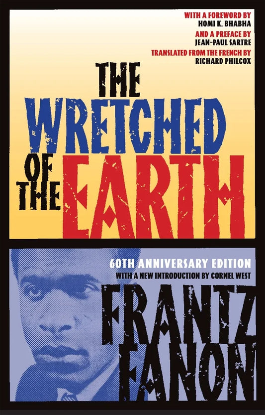 The Wretched Of The Earth by Frantz Fanon PB