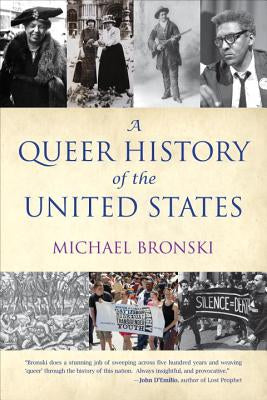 A Queer History of The United States by Michael Bronski PB