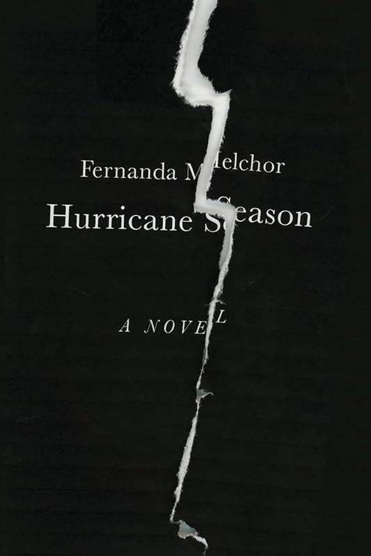 Hurricane Season by Fernanda Melchor PB