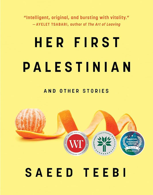 Her First Palestinian by Saeed Teebi PB