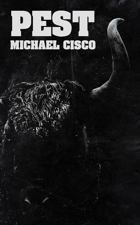 Pest by Michael Cisco PB