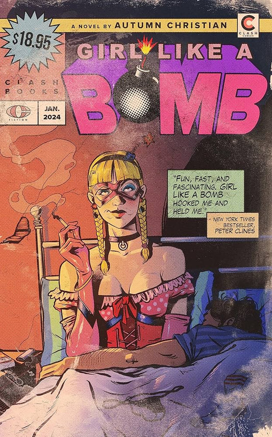 Girl Like a Bomb by Autumn Christian PB