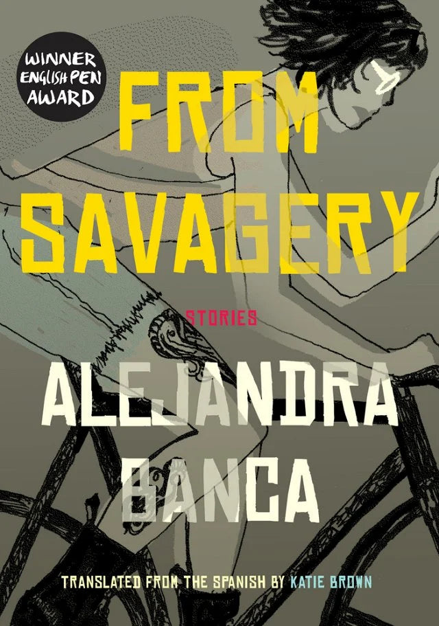 From Savagery by Alejandra Banca PB