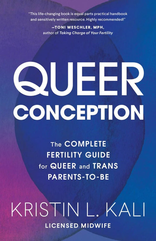 Queer Conception by Kristin Liam Kali PB