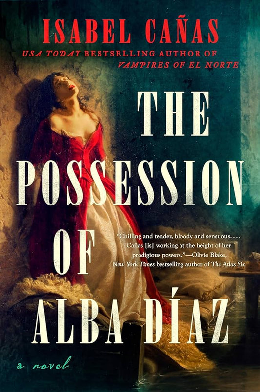 The Possession of Alba Díaz by Isabel Cañas HC