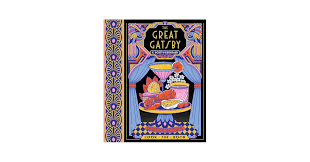 The Great Gatsby: The Complete Novel with 15 Recipes Inspired by the Roaring '20s by F. Scott Fitzgerald HC