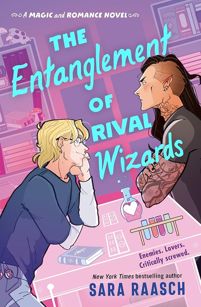 The Entanglement of Rival Wizards by Sara Raasch PB