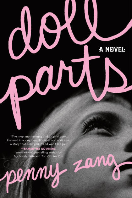 Doll Parts by Penny Zang HC