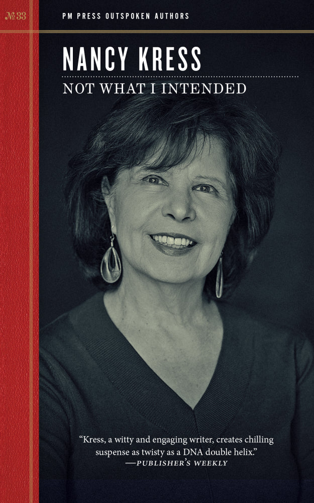 Not What I Intended by Nancy Kress PB