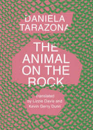 The Animal on the Rock by Daniela Tarazona PB
