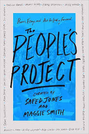The People's Project: Poems, Essays, and Art for Looking Forward by Saeed Jones & Maggie Smith HC