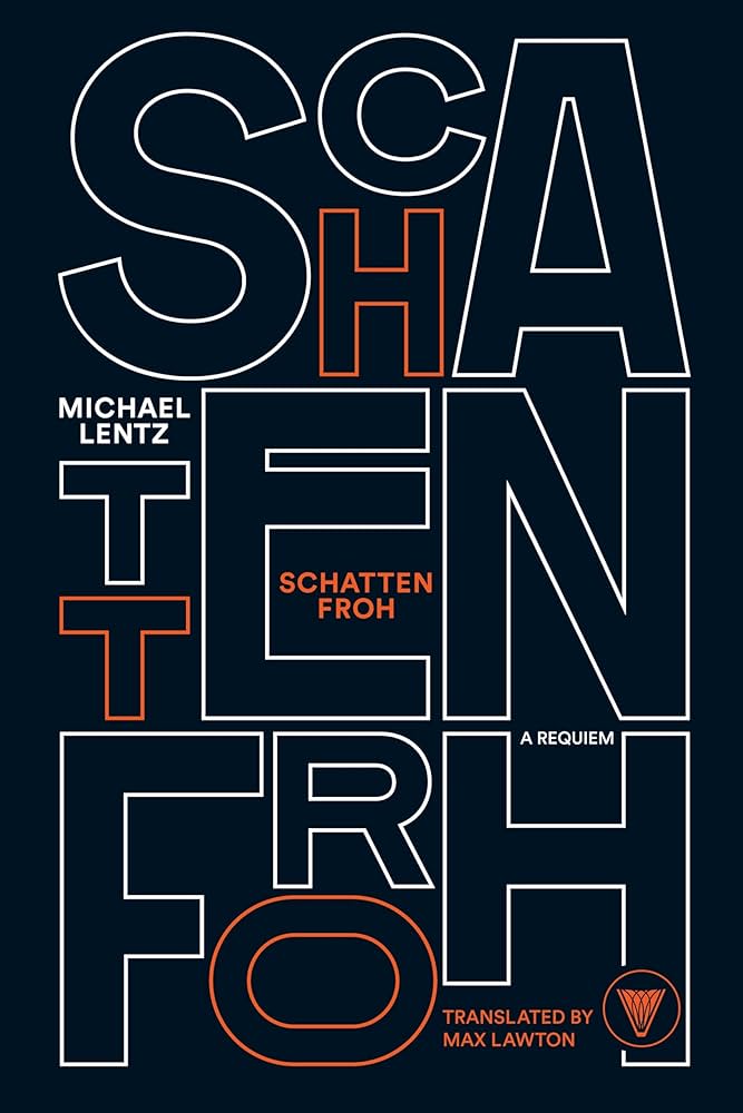 Schattenfroh by Michael Lentz PB