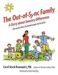 The Out-Of-Sync Family: A Story about Sensory Differences by Carol Stock Kranowitz HC