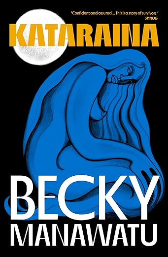 Kataraina by Becky Manawatu PB