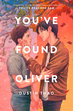 You've Found Oliver by Dustin Thao HC