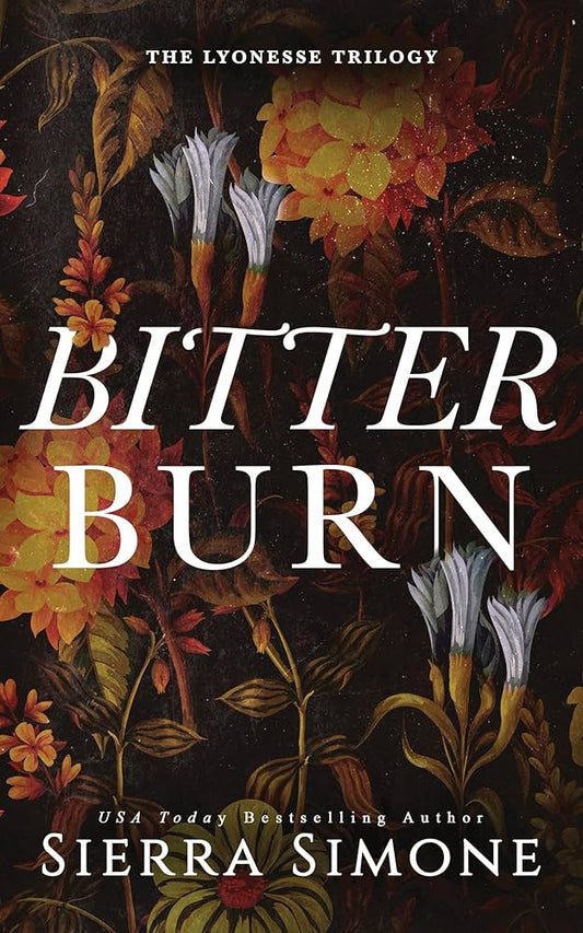 Bitter Burn by Sierra Simone PB