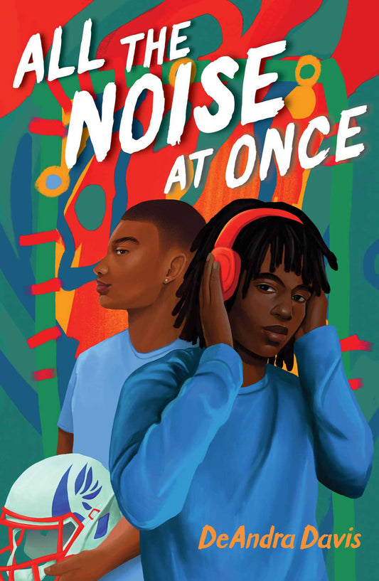 All the Noise at Once by Deandra Davis HC