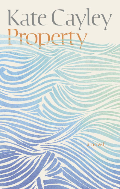 Property by Kate Cayley PB