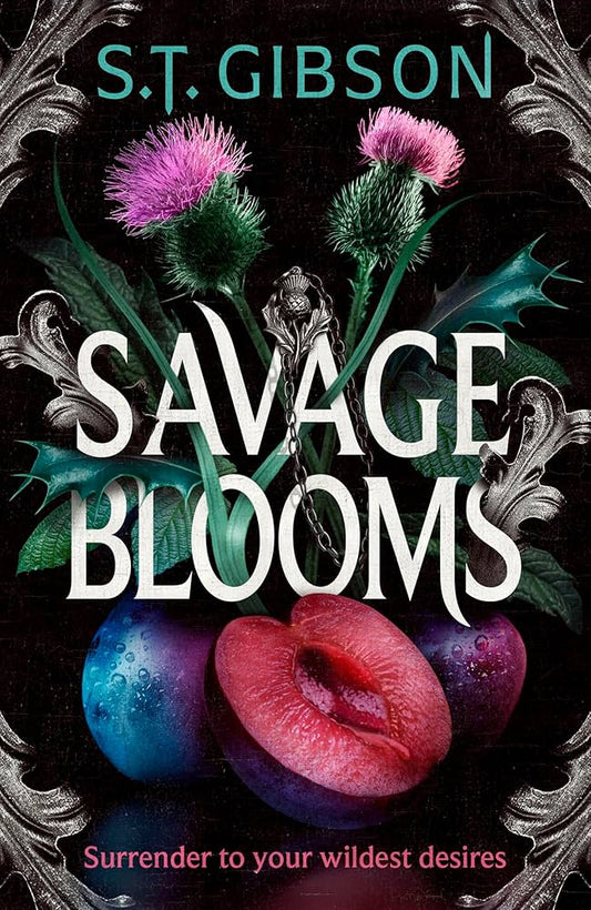 Savage Blooms by S.T. Gibson HC