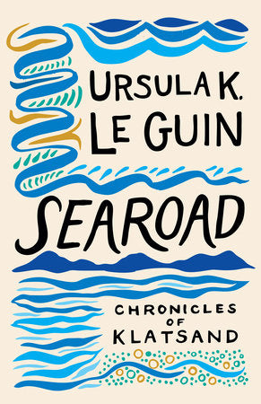 Searoad: Chronicles of Klatsand by Ursula K. Le Guin PB