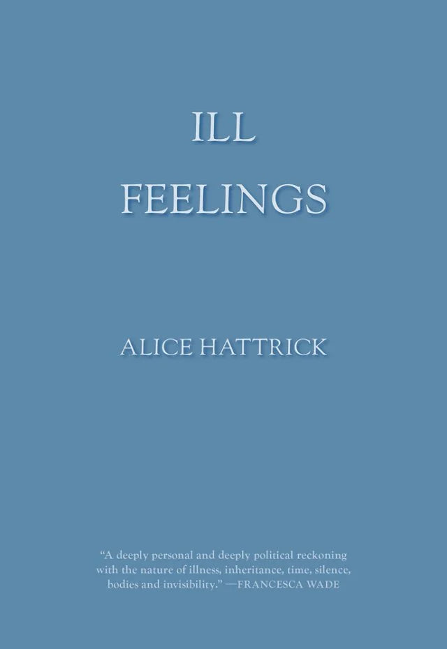 Ill Feelings by Alice Hattrick PB