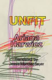 Unfit by Ariana Harwicz PB